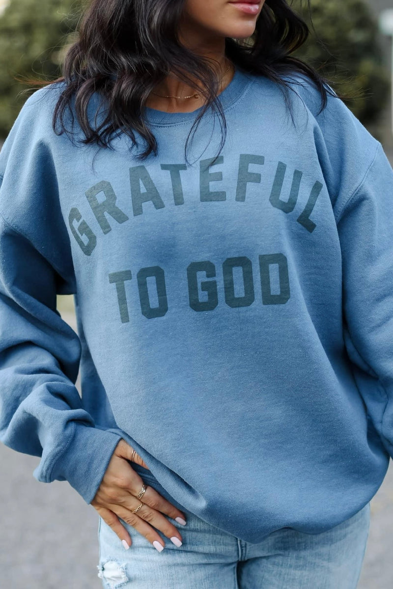 Grateful to God Sweatshirt