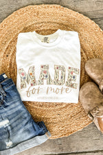 Made for More Tee
