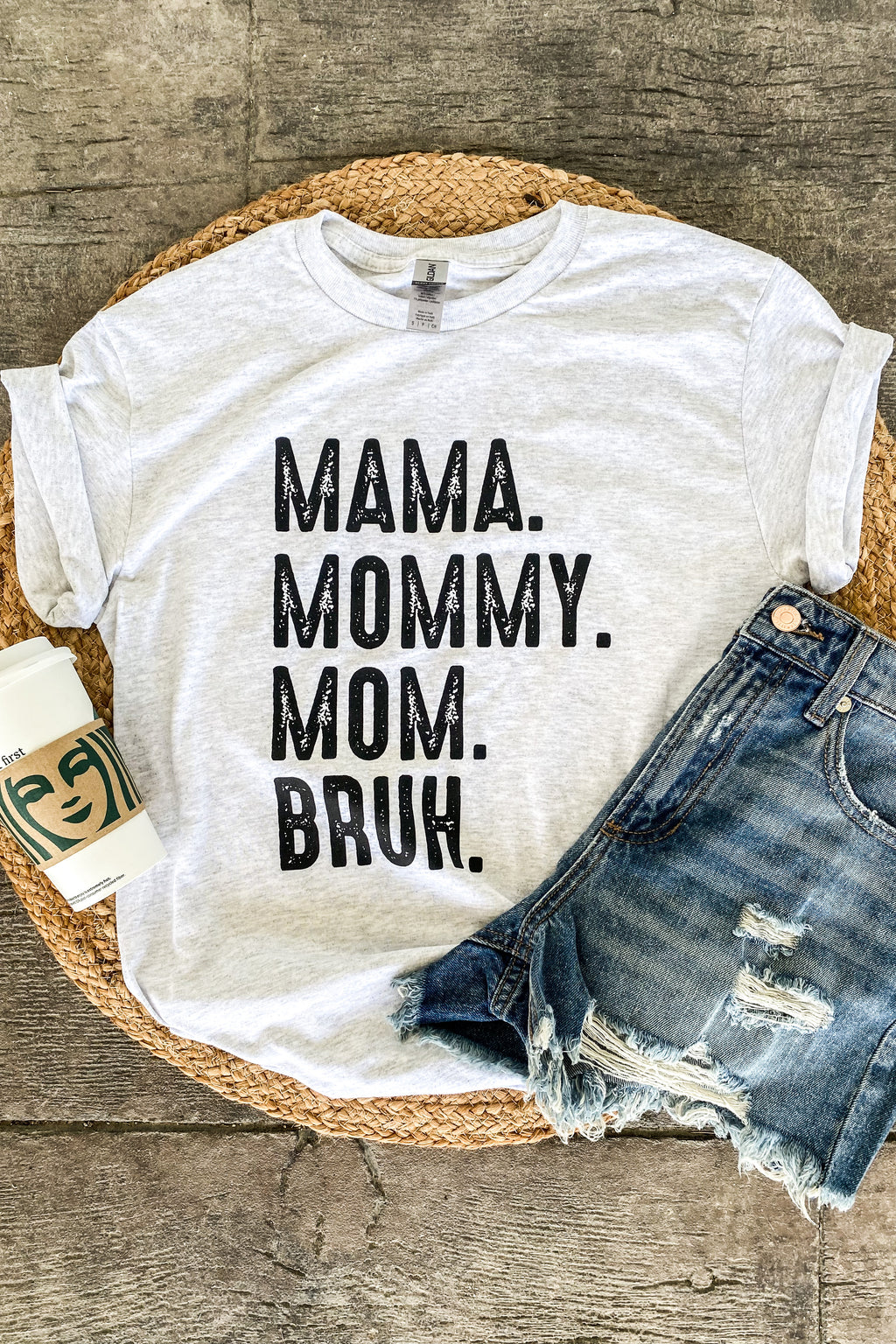 Mama. Mom. Bruh. Sweatshirt or Tee