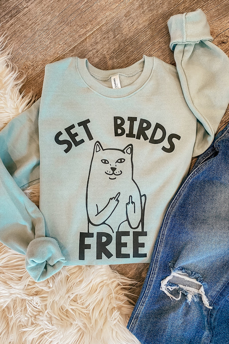 PREORDER- Set Birds Free Sweatshirt